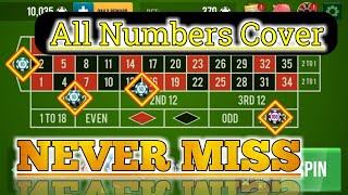 NEVER MISS !!! All Numbers Cover Roulette || Roulette Strategy To Win || Roulette Tricks