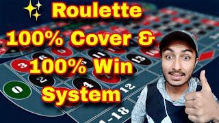 ✨ Roulette 100% Cover & 100% Win System | roulette strategy