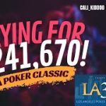 Playing For $241K!!! LA POKER CLASSIC Recap | POKER VLOG #18