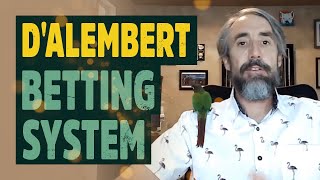 How To Use the D’Alembert Betting System