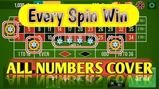 Every Spin Win || All Numbers Cover || Roulette Tricks || Roulette Strategy To Win