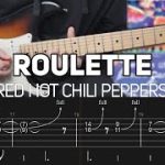 Red Hot Chili Peppers – Roulette (Guitar lesson with TAB)