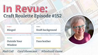 In Revue: Episode #152 – Mail Call, Card Showcase, & Whodunit Game