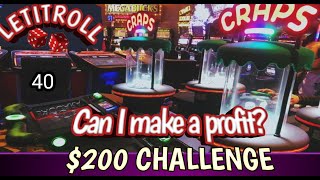 BUBBLE CRAPS FUN!!! – $200 CHALLENGE! 40 – Can I make a profit?  Live Casino Craps