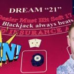 🔵BLACKJACK! DREAM 21! 📢NEED 50 NEW SUBSCRIBERS TODAY THANKS!