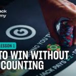 Win without card counting (S8L1 – The Blackjack Academy)
