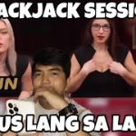 BLACKJACK STRATEGY | FOCUS LANG SA GOAL MANALO | 22FUN