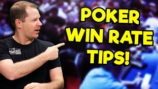 3 TIPS To INCREASE Your Poker WIN RATE!