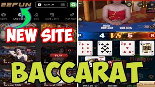 BACCARAT | PLAYING IN A NEW SITE, CAN I WIN IN THIS SITE??? #22fun