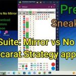 Preview Sneak Peek of WTCSuite Mirror vs No mirror Baccarat Strategy app before release -WTC 2nd app