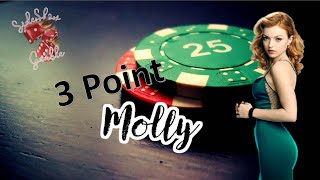 3 Point Molly Craps