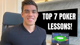 Top 7 Poker Lessons Learned (as a 10+ year pro)