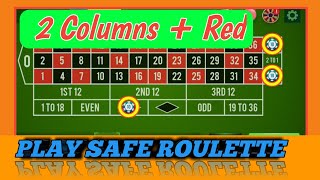 PLAY SAFE ROULETTE 🌹🌹 || Roulette Strategy To Win || Roulette