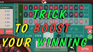 TRICK TO BOOST YOUR WINNING 🤔🤔 || Roulette Strategy To Win || Roulette Tricks