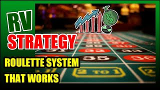 RV STRATEGY | The Best Strategy | ROULETTE SYSTEM THAT WORKS