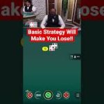 Basic Strategy In Blackjack Can’t Help You!! #shorts #shortvideo