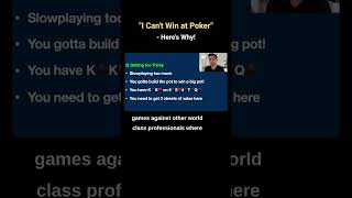 “I Can’t Win at Poker” – Here’s Why!