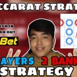 BACCARAT STRATEGY | 3 PLAYERS 2 BANKER STRATEGY | KAWBET MESSENGER ANG CI AND CO