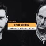 Poker Strategy and Evolving Poker Culture with Star Player Erik Seidel – Talking Beats Ep. 98