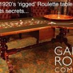 Rigged Roulette table gives up its secrets