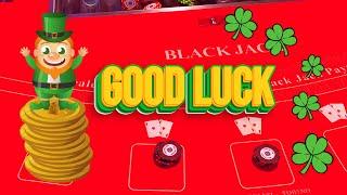 🍀BLACKJACK! 🍀MAX BET!⭐LUCK OF THE IRISH?