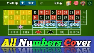 All Numbers Cover Roulette 👌 || Roulette Strategy To Win || Roulette