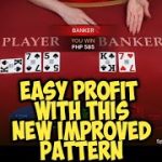 BACCARAT | IMPROVED 5TH & 6TH CARD, 6 & 8 CARD PATTERN | Easy 1k Profit💸💵 | Register for Free👇👇👇