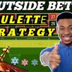 OUTSIDE BET ROULETTE STRATEGY REVIEW 👌👌 || Roulette Strategy To Win || Roulette