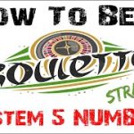 System 5 Lucky Numbers – How to win on roulette – Roulette Systems and Strategy
