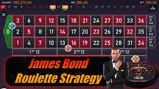 New 🤵 James Bond 🤵 Roulette Strategy