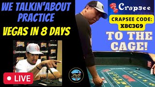 Vegas in 8 days!  Craps Toss and Strategy Practice with a $1000 Bankroll. Crapsee Code: X8C3G9
