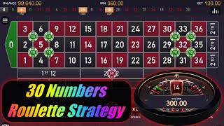30 Numbers Cover Roulette Strategy 🎯
