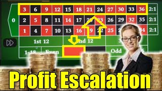 PROFIT ESCALATION ♥ Roulette Wheel Strategy