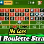 No Loss Good Roulette Strategy 🌹🌹 || Roulette Strategy To Win || Roulette