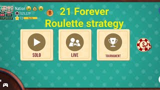21 Forever Roulette Strategy $1000 dollars profit Roulette Nation