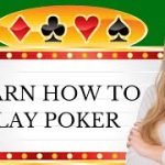 Learn How to Play Poker Like a Pro !