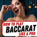 Baccarat Tutorial: Mastering Tips and Tricks to Play Like a Pro