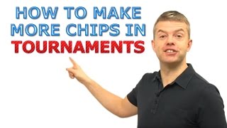 Poker tournament strategy: How to get more chips!