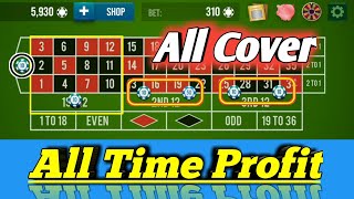 All Covered All Time Profit || Roulette Strategy To Win || Roulette