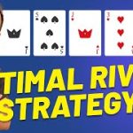 How to Play the River in Poker