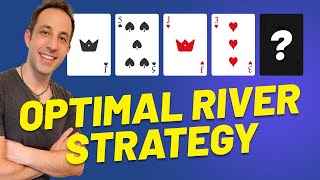 How to Play the River in Poker
