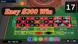 Easy $300 Win 🌹 || Roulette Strategy To Win || Roulette Tricks