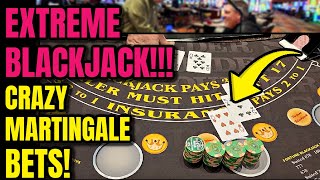 Crazy Blackjack! EXTREMELY Risky Martingale Betting! This is Nuts! Huge Bets!
