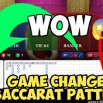 BACCARAT STRATEGY | NEW PATTERN, DON’T MISS THE LAST PART IT’S SO IMPORTANT