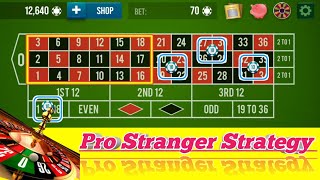 Roulette Pro Stranger Strategy 🌹 || Roulette Strategy To Win || Roulette