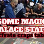 Private Craps Table at Palace Station Casino