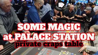 Private Craps Table at Palace Station Casino