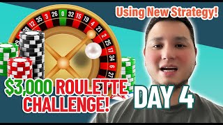 $3,000 Roulette Challenge: I Didn’t Lose With This New Strategy? (Day 4)