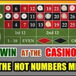 Win At The Casino With The Hot Numbers Method | ROULETTE STRATEGY