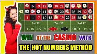 Win At The Casino With The Hot Numbers Method | ROULETTE STRATEGY